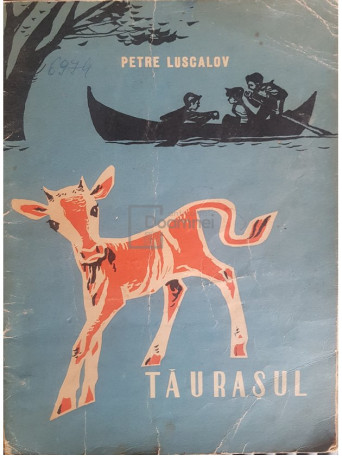 Petre Luscalov - Taurasul - 1963 - Brosata