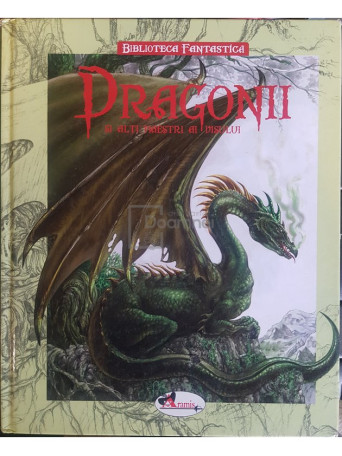 Jean-Luc Bizien - Dragonii si alti maestri ai visului - Cartonata