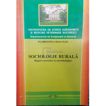 Sociologie rurala. Repere teoretice si metodologice