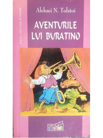 Alexei N. Tolstoi - Aventurile lui Buratino - 2004 - Brosata