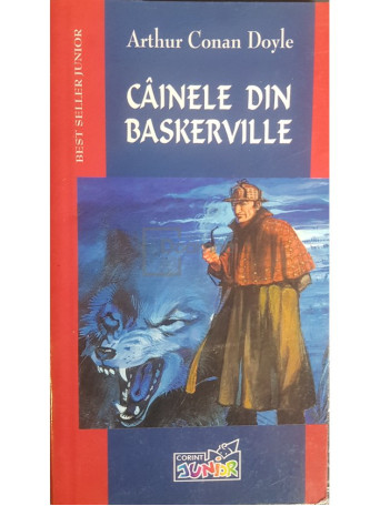 Arthur Conan Doyle - Cainele din Baskerville - 2004 - Brosata