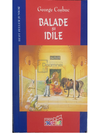 George Cosbuc - Balade si idile - 2004 - Brosata