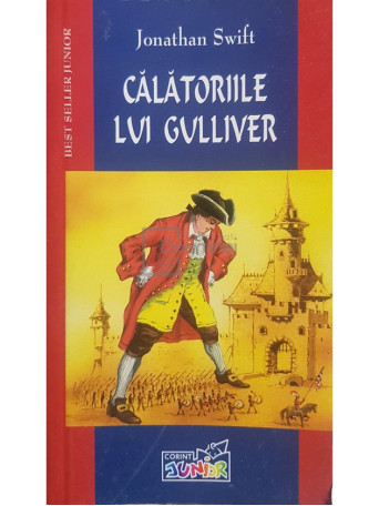 Jonathan Swift - Calatoriile lui Gulliver - 2004 - Brosata