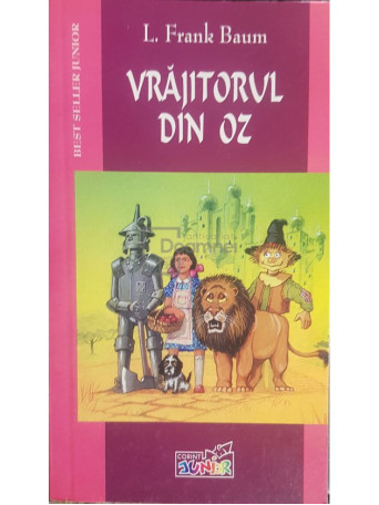 L. F. Baum - Vrajitorul din Oz - 2004 - Brosata