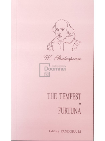 William Shakespeare - The tempest / Furtuna - 2004 - Brosata