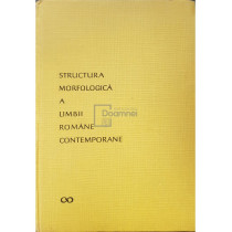 Structura morfologica a limbii romane contemporane