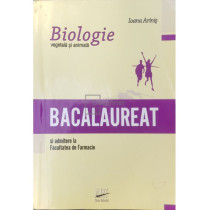 Biologie vegetala si animala - Bacalaureat si admitere la Facultatea de Farmacie