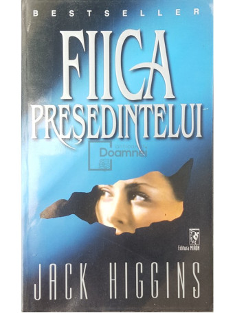 Jack Higgins - Fiica presedintelui - Brosata