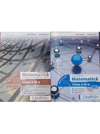 Marius Burtea - Matematica - clasa a IX-a, 2 vol. - 2018 - Brosata