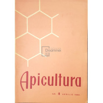 Apicultura, nr. 4 - aprilie 1966