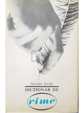 Nicolae Lazar - Dictionar de rime - 1969 - Cartonata