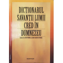 Dictionarul savantii lumii cred in Dumnezeu