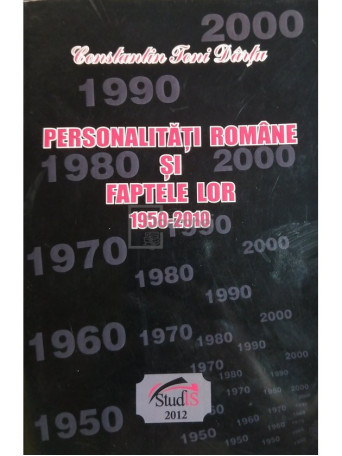 Constantin Toni Dartu - Personalitati romane si faptele lor, vol. 50 (dedicatie) - 2012 - Brosata