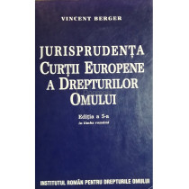 Jurisprudenta Curtii Europene a Drepturilor Omului