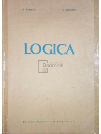 V. Pavelcu - Logica - 1965 - Brosata