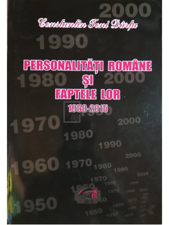 Constantin Toni Dartu - Personalitati romane si faptele lor, vol. 59 - 2013 - Brosata