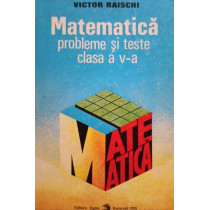 Matematica, probleme si teste clasa a Va, ed. a IIa