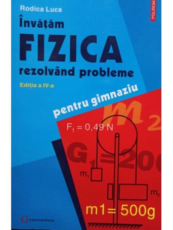 Invatam fizica rezolvand probleme pentru gimnaziu