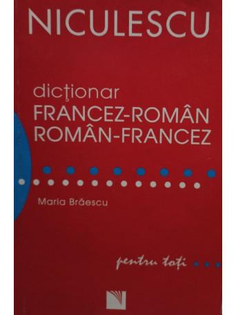 Dictionar francez - roman, roman - francez