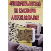 Antrenarea asistata de calculator a statelor majore