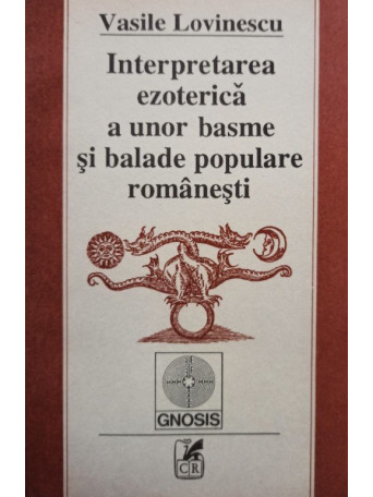 Interpretarea ezoterica a unor basme si balade populare romanesti