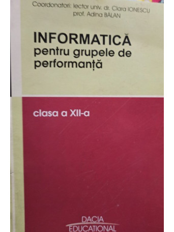 Informatica pentru grupele de performanta clasa a XIIa