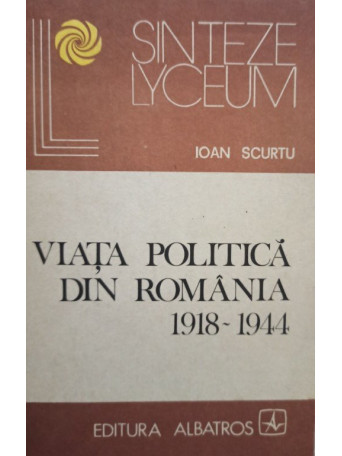 Viata politica din Romania 1918 1944