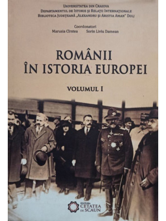 Romanii in istoria Europei, vol. 1