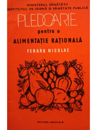 Pledoarie pentru o alimentatie rationala