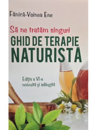 Ghid de terapie naturista, editia a VIa