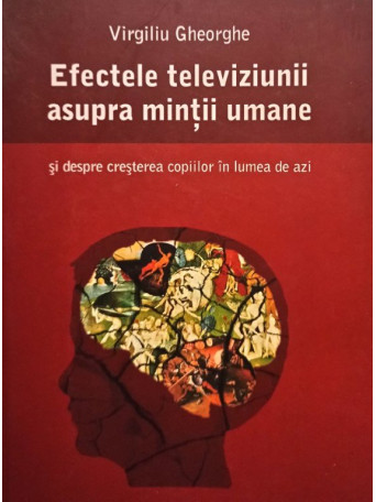 Efectele televiziunii asupra mintii umane - Editia a II-a