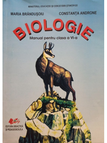 Maria Brandusoiu - Biologie - Manual pentru clasa a VIa - 2000 - brosata