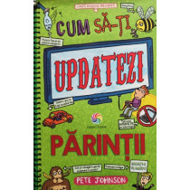 Cum sa-ti updatezi parintii