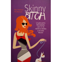 Skinny bitch