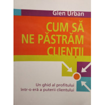 Cum sa ne pastram clientii