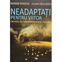 Neadaptati pentru viitor