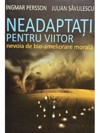 Ingmar Persson - Neadaptati pentru viitor - 2014 - Brosata