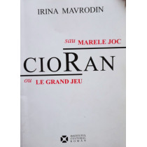 Cioran sau marele joc