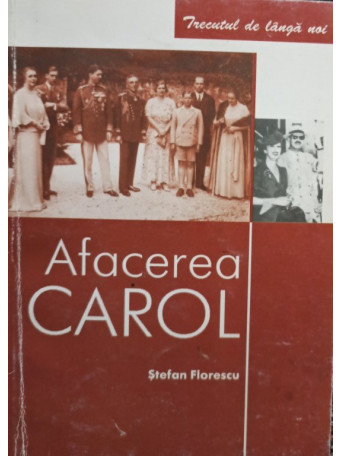 Afacerea Carol