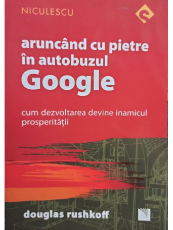 Aruncand cu pietre in autobuzul Google