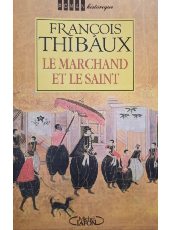 Le marchand et le saint