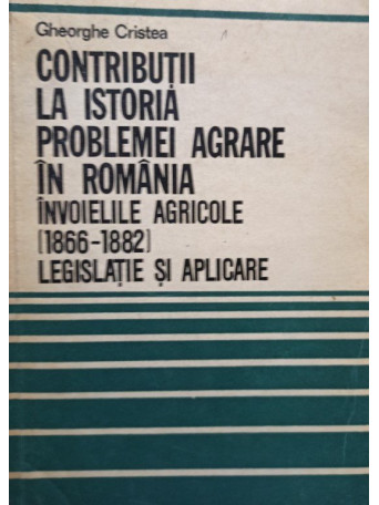 Contributii la istoria problemei agrare in Romania