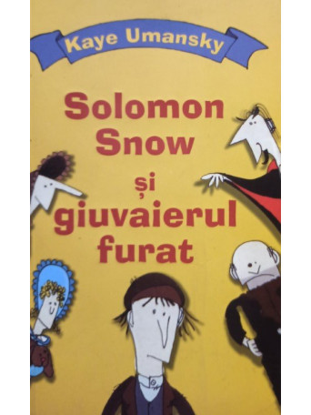 Solomon Snow si giuvaierul furat