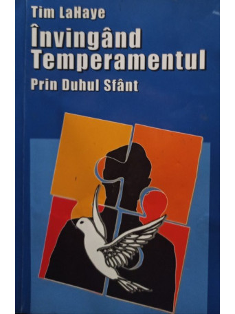 Tim LaHaye - Invingand Temperamentul Prin Duhul Sfant - 1999 - brosata