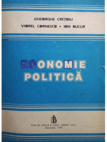 Gheorghe Cretoiu - Economie politica - 1993 - Brosata