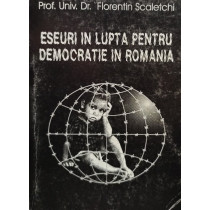 Eseuri in lupta pentru democratie in Romania