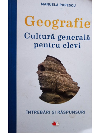 Geografie - Cultura generala pentru elevi