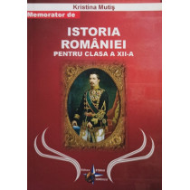 Memorator de istoria romaniei pentru clasa a XIIa