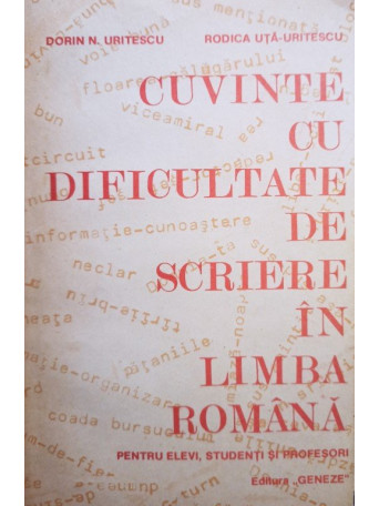 Cuvinte cu dificultate de scriere in limba romana