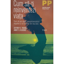 Cum sa-ti reinventezi viata